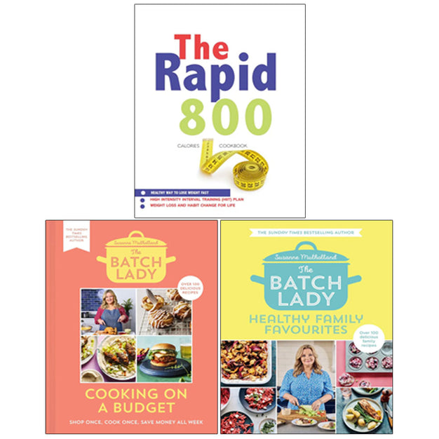 The Batch Lady Series 3 Books Collection Set by Suzanne Mulholland (Healthy Family Favourites(HB), Cooking on a Budget(HB) The Rapid 800 Cookbook) - Lets Buy Books
