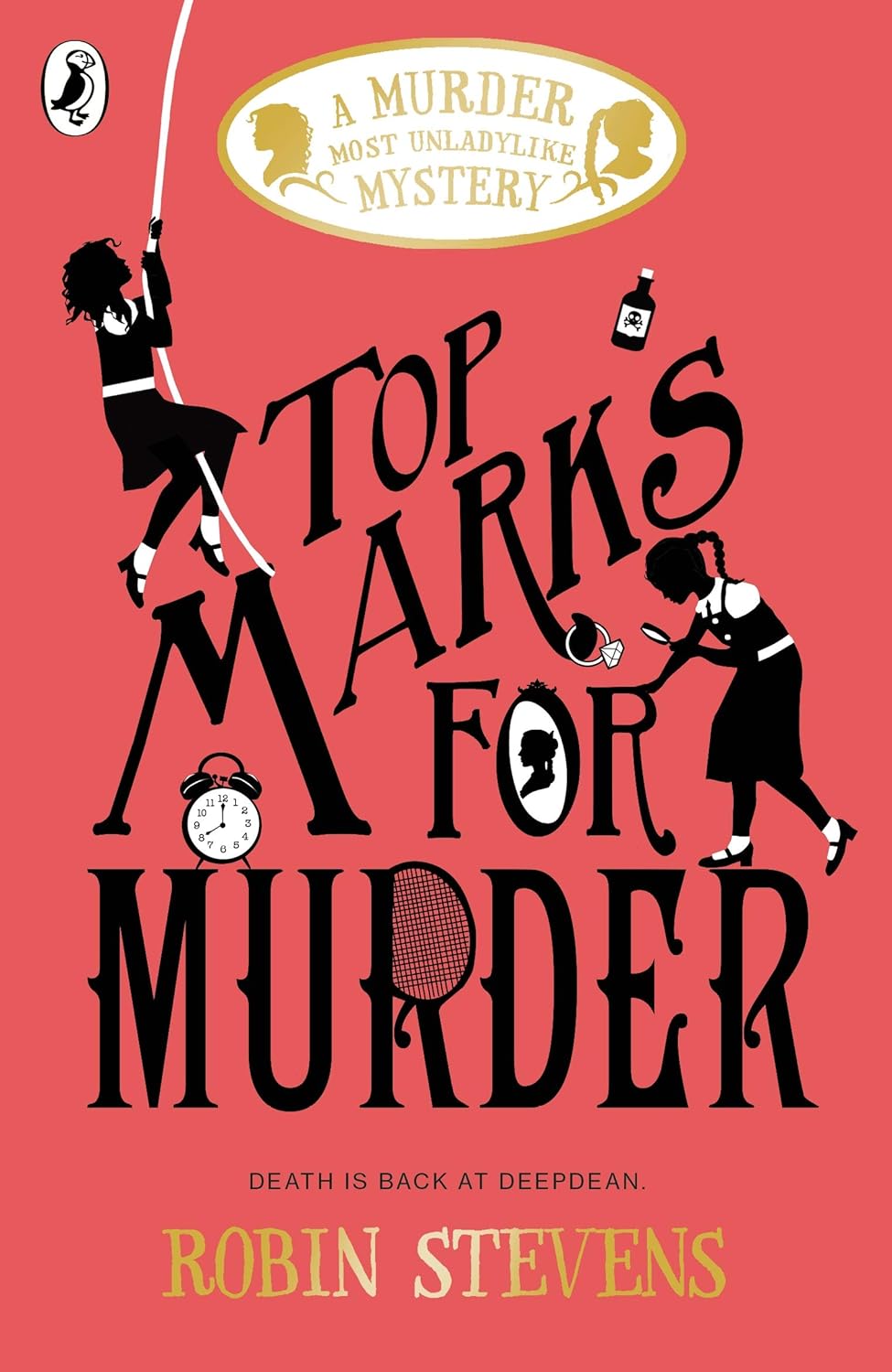 Top Marks For Murder: A Murder Most Unladylike Mystery by Robin Stevens - Young Adult - Paperback - Lets Buy Books