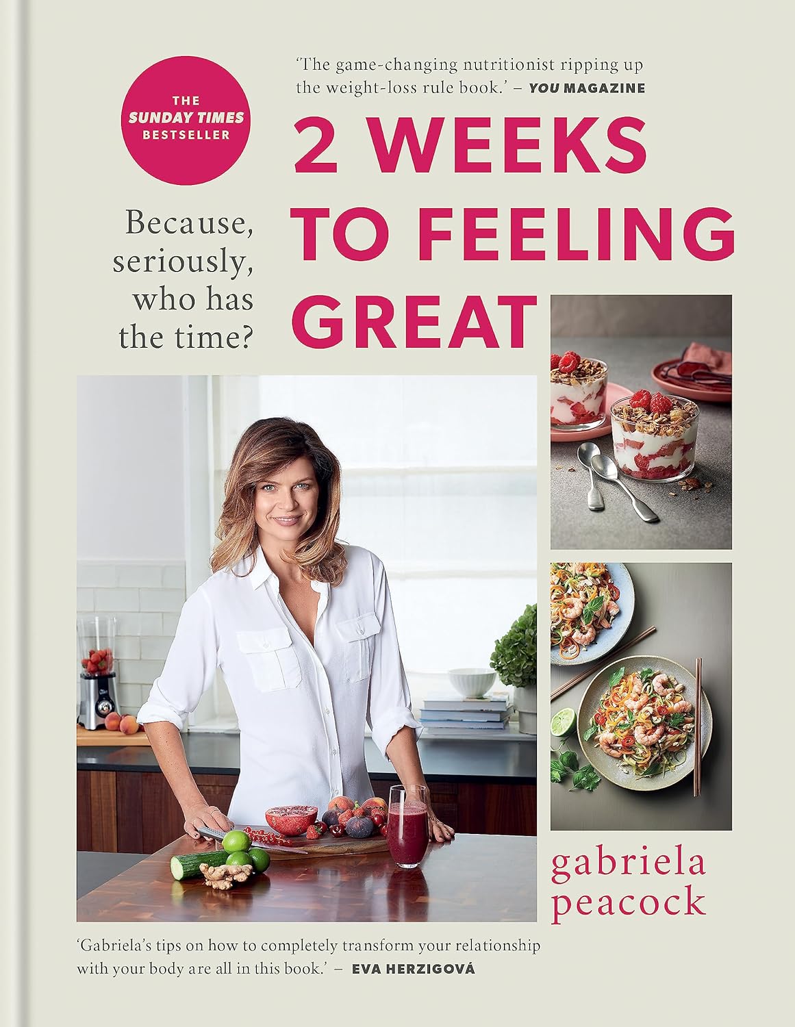 2 Weeks to Feeling Great by Gabriela Peacock - Hardback health and nutrition book cover