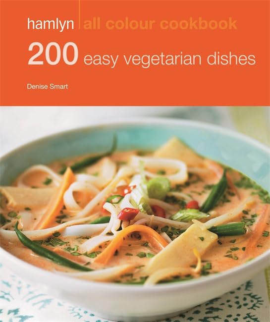200 Easy Vegetarian Dishes by Denise Smart - Hamlyn All Colour Cookery paperback cookbook front cover with full colour photographs