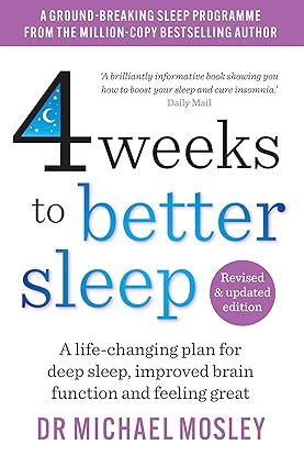 4 Weeks to Better Sleep by Dr Michael Mosley - paperback sleep guide book cover