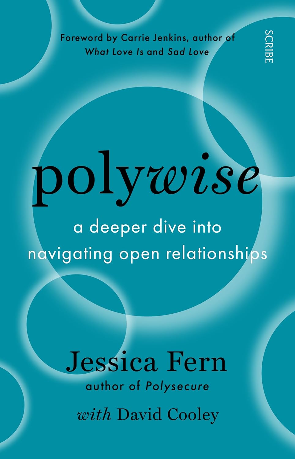 Polywise: a deeper dive into navigating open relationships by Jessica Fern & David Cooley - Lets Buy Books