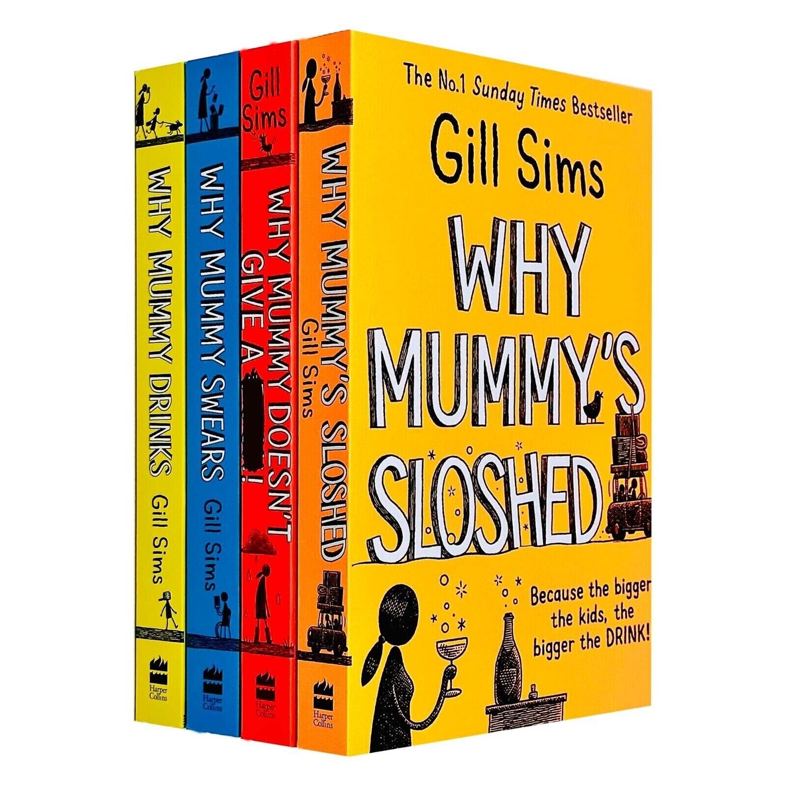 Gill Sims Collection 4 Books Set (Why Mummy Drinks, Swears, Doesn’t Give a, Sloshed) - Lets Buy Books
