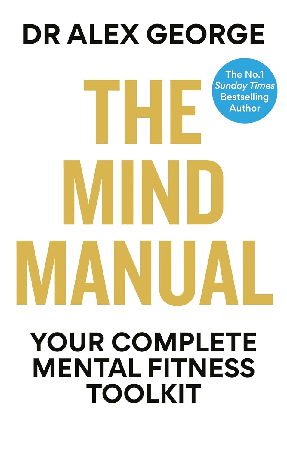 The Mind Manual: Your Complete Mental Fitness Toolkit - Lets Buy Books