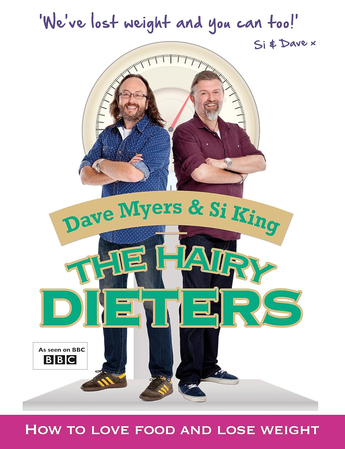 The Hairy Dieters How To Love Food And Lose Weight Dave Myers Si King Book - Lets Buy Books