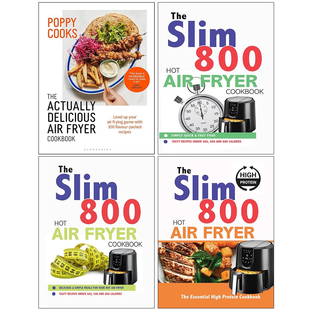 Poppy Cooks The Actually Delicious Air Fryer Cookbook, The Slim 800 Hot Air Fryer Simply Quick & Fast Food, Hot Air Fryer Recipe Cookbook & The Essential High Protein Cookbook 4 Books Collection Set - Lets Buy Books