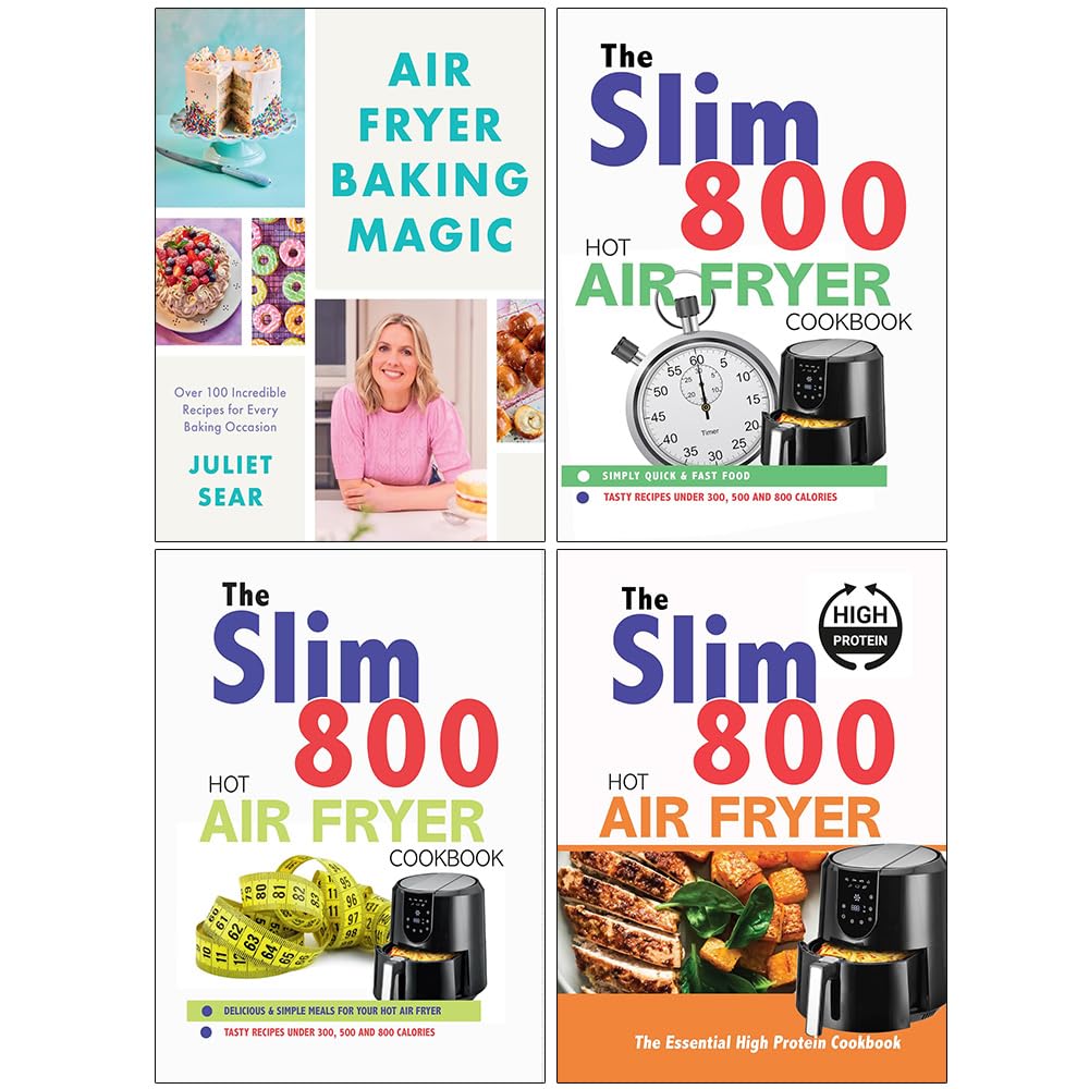 Air Fryer Baking Magic, The Slim 800 Hot Air Fryer Simply Quick & Fast Food, Hot Air Fryer Recipe Cookbook & The Essential High Protein Cookbook 4 Books Collection Set - Lets Buy Books