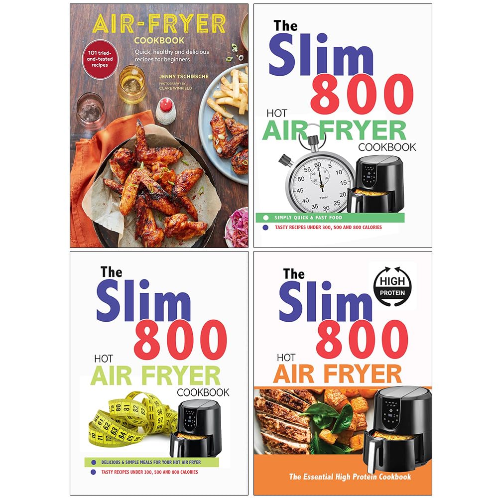 Air-Fryer Cookbook, The Slim 800 Hot Air Fryer Simply Quick & Fast Food, Hot Air Fryer Recipe Cookbook & The Essential High Protein Cookbook 4 Books Collection Set - Lets Buy Books