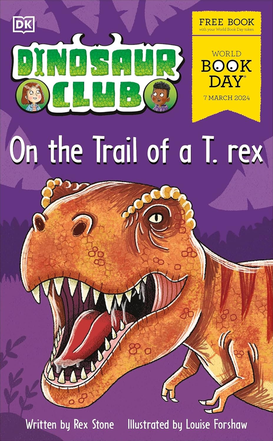 Dinosaur Club: On the Trail of a T. rex. by Rex Stone World Book Day 2024 Paperback - Lets Buy Books