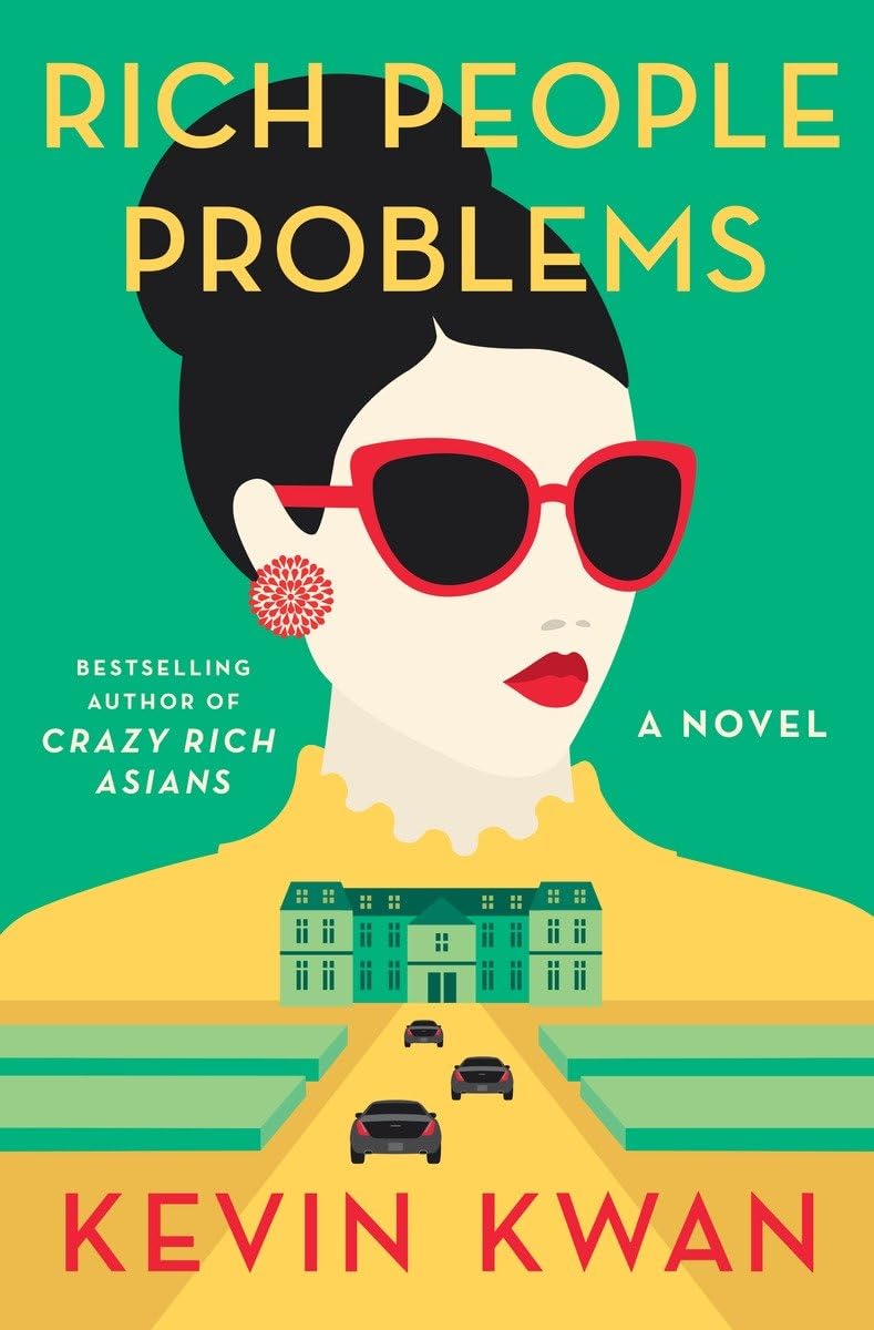 Rich People Problems: A Novel by Kevin Kwan - Lets Buy Books