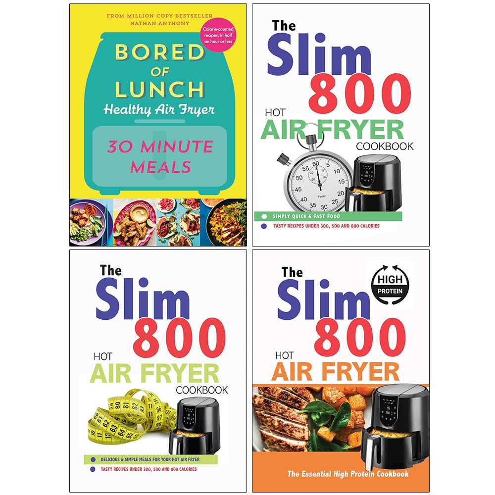 Bored of Lunch Healthy Air Fryer 30 Minute Meals, The Slim 800 Hot Air Fryer Simply Quick & Fast Food, Hot Air Fryer Recipe Cookbook & The Essential High Protein Cookbook 4 Books Collection Set - Lets Buy Books