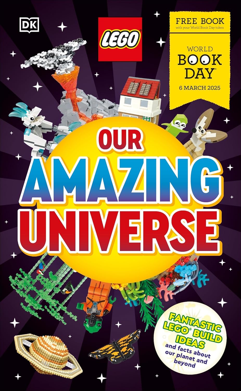 LEGO Our Amazing Universe: World Book Day 2025: Fantastic Building Ideas and Facts - Lets Buy Books