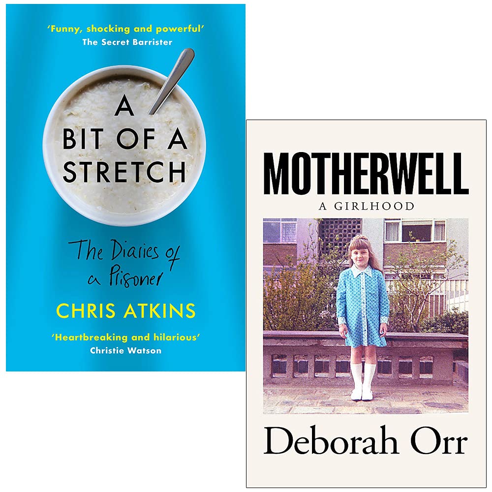 A Bit of a Stretch by Chris Atkins and Motherwell: A Girlhood by Deborah Orr - 2 Book Memoir Set, Mixed Format, Brand New