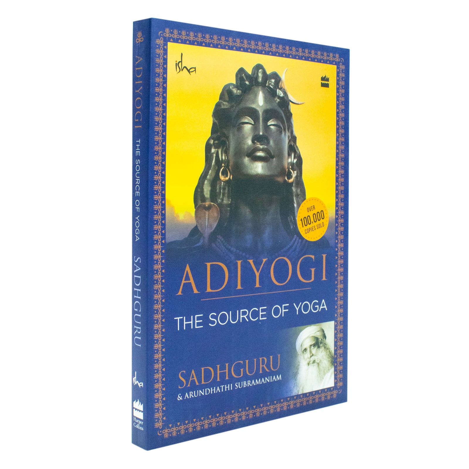 Adiyogi: The Source of Yoga by Sadhguru Jaggi Vasudev & Arundhathi Subramaniam - Paperback non-fiction spirituality book