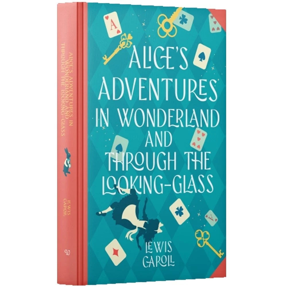 Alice's Adventures in Wonderland & Through the Looking-Glass by Lewis Carroll - sprayed edge hardback edition front cover