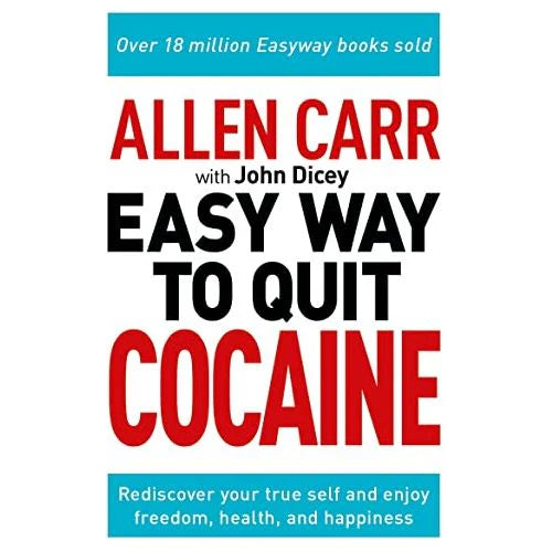 The Easy Way to Quit Cocaine by Allen Carr - Allen Carr's Easyway Series - Paperback front cover