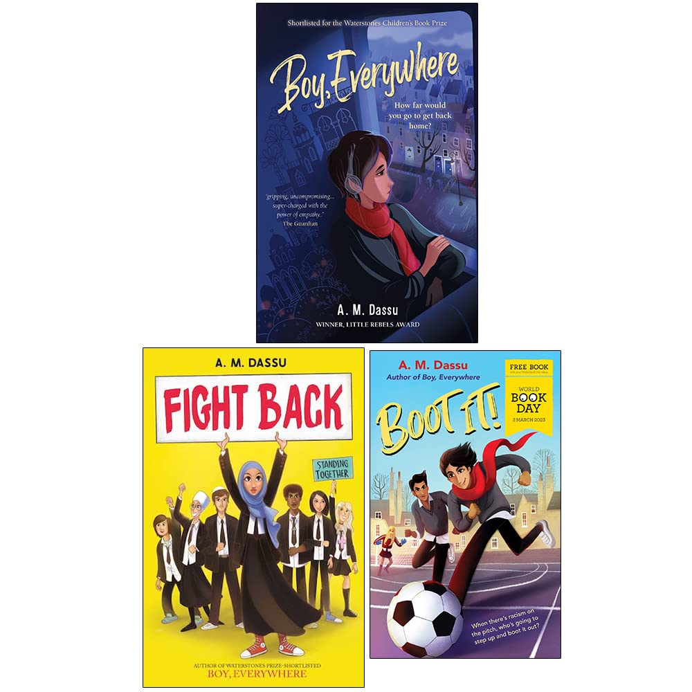 A.M. Dassu 3 Book Collection Set - Boy Everywhere, Fight Back, Boot It - Paperback - Ages 9-12