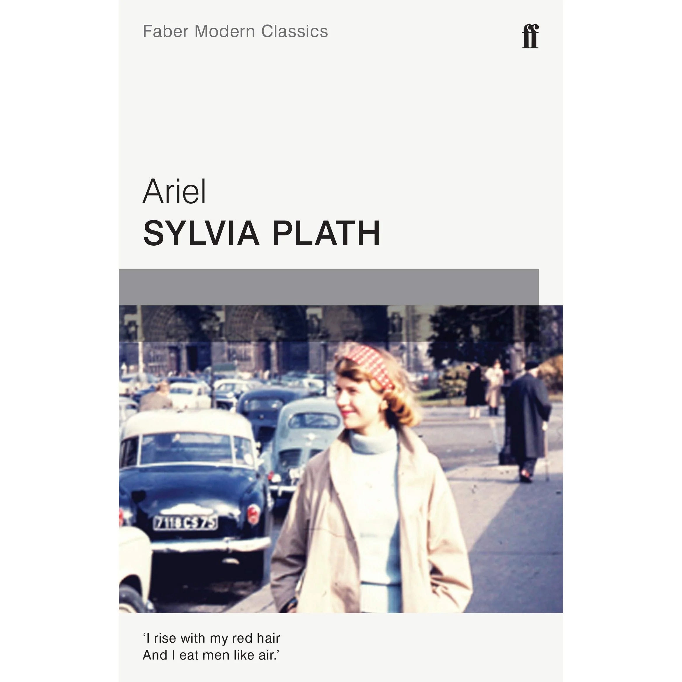 Ariel: Faber Modern Classics by Sylvia Plath - Paperback poetry collection cover