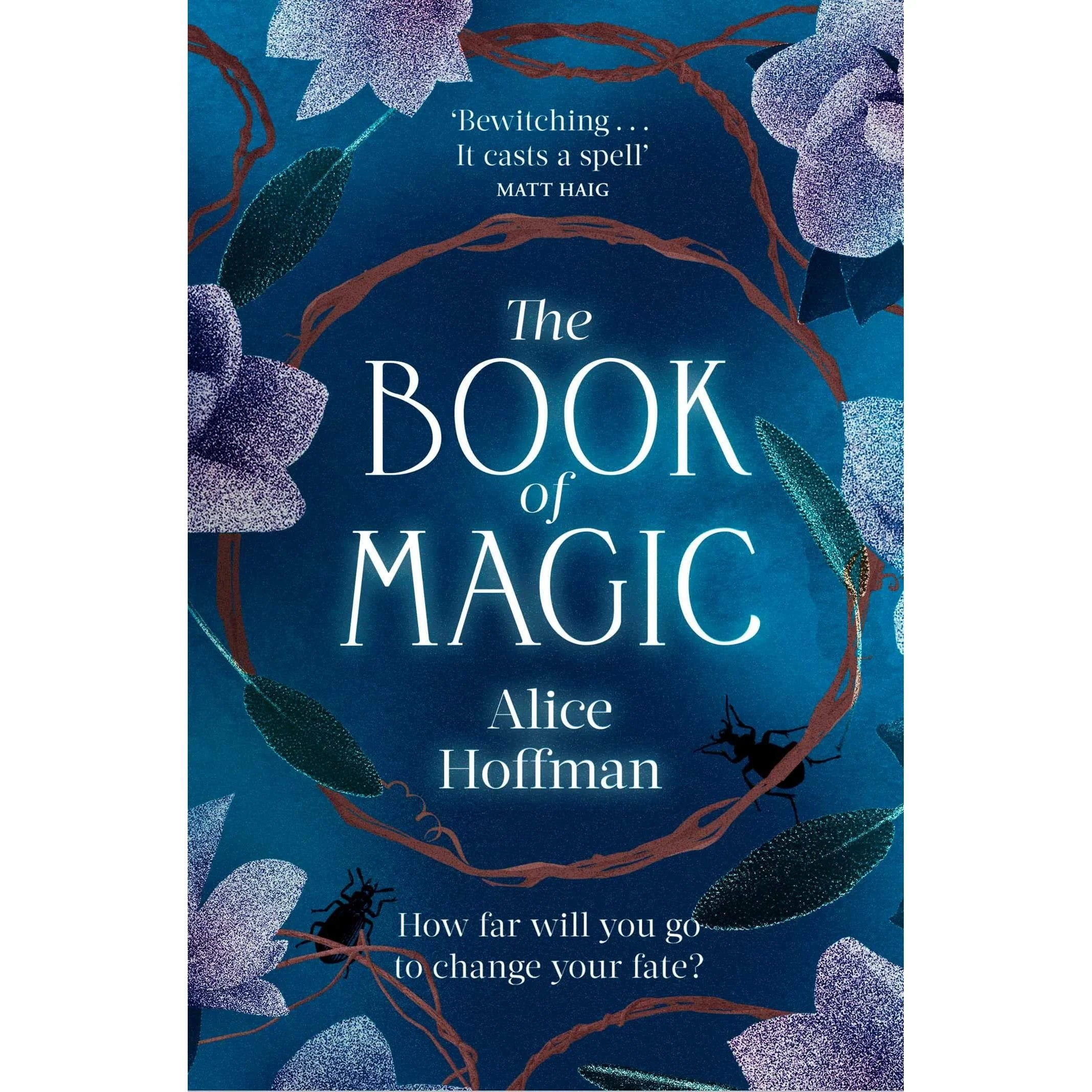 The Book of Magic (Volume 4), The Practical Magic Series, by Alice Hoffman - brand new UK paperback edition