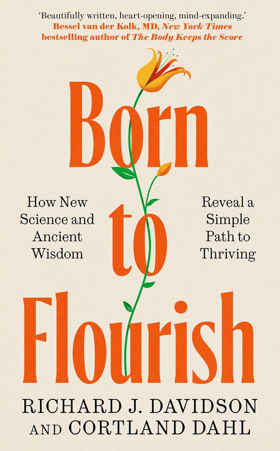 Born to Flourish by Richard J. Davidson and Cortland Dahl - hardback non-fiction wellbeing book cover
