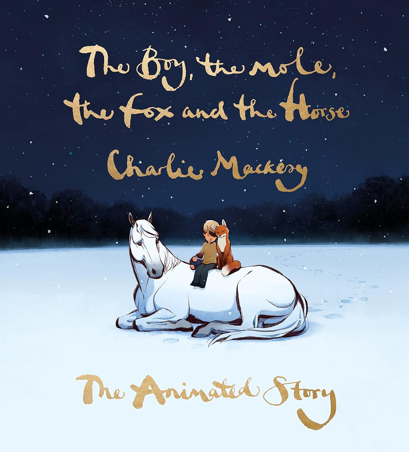 The Boy, the Mole, the Fox and the Horse: The Animated Story Book by Charlie Mackesy - hardback cover with animation stills