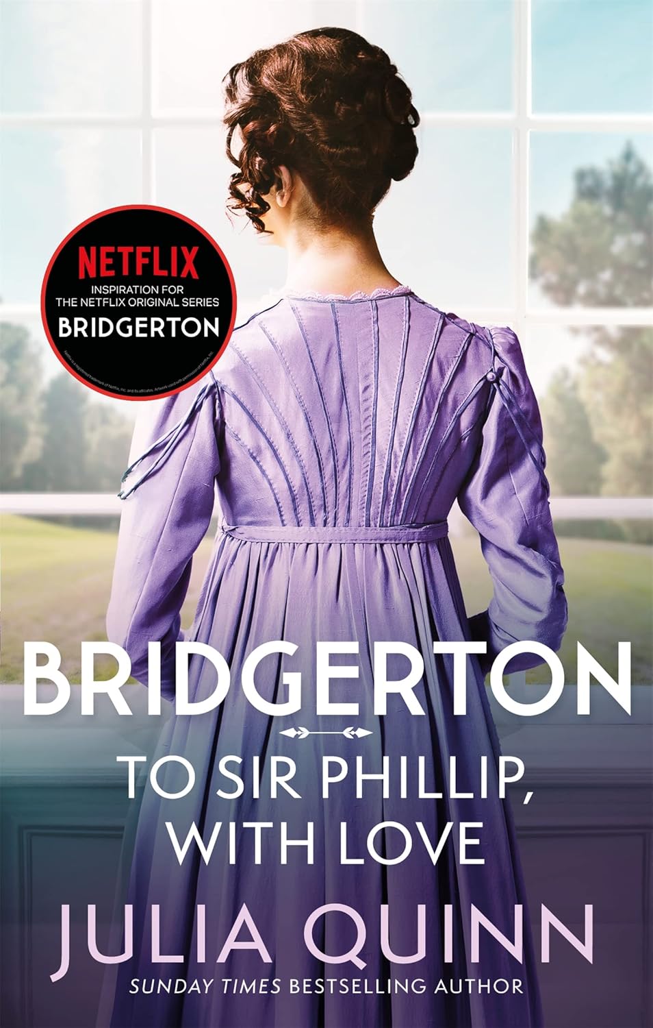 Bridgerton: To Sir Phillip, With Love by Julia Quinn - Bridgertons Book 5 - Paperback edition cover