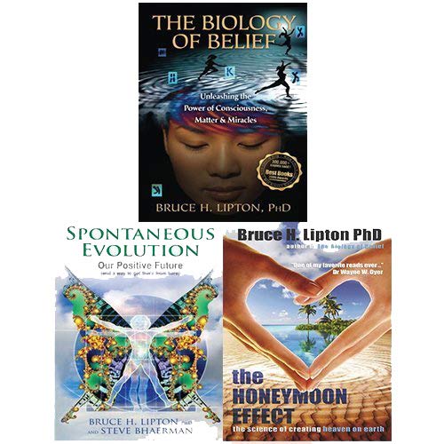 Bruce Lipton 3 Books Collection Set paperback - Spontaneous Evolution, The Honeymoon Effect, The Biology of Belief