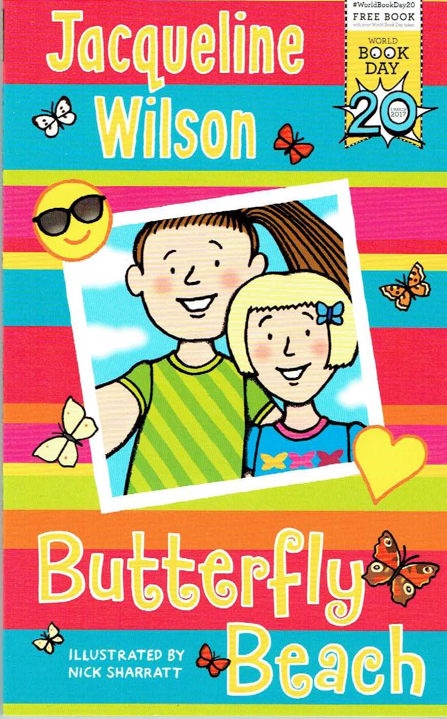 Butterfly Beach by Jacqueline Wilson - World Book Day paperback for ages 7-11, illustrated by Nick Sharratt