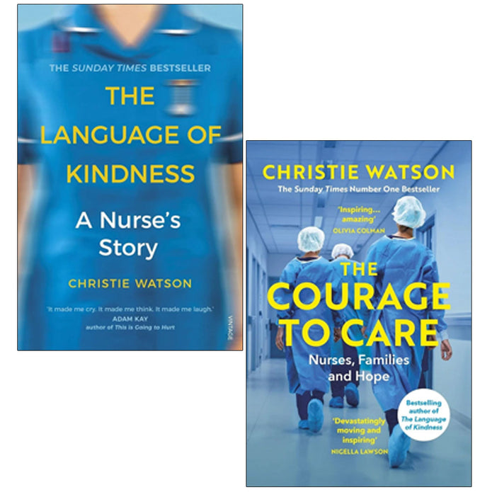 Christie Watson 2 Books Collection Set paperback - The Language of Kindness and The Courage to Care nursing memoirs