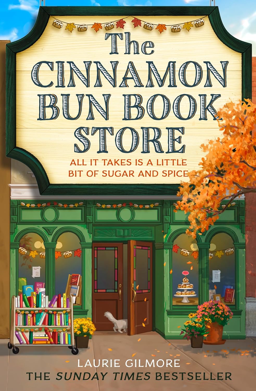 The Cinnamon Bun Book Store by Laurie Gilmore - Dream Harbor series - Fiction paperback front cover
