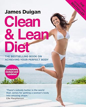 Clean and Lean Diet: The Cookbook by James Duigan - revised paperback edition cover