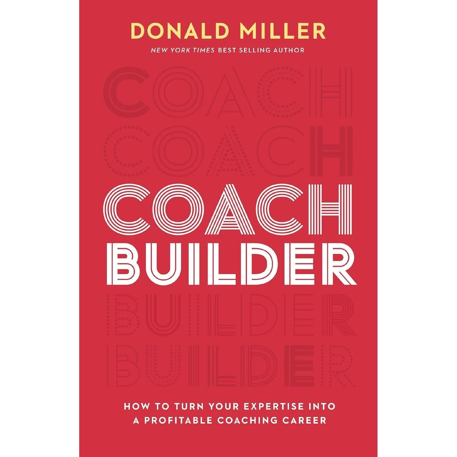 Coach Builder by Donald Miller - Non Fiction Paperback front cover, brand new