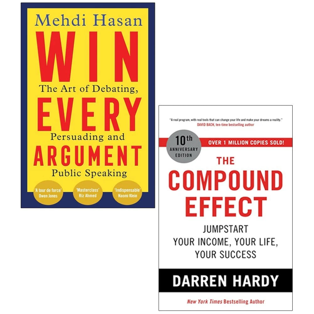 The Compound Effect by Darren Hardy and Win Every Argument by Mehdi Hasan - 2 book paperback collection set front cover