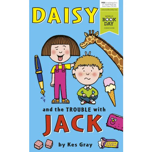 Daisy and the Trouble with Jack by Kes Gray - World Book Day paperback edition for ages 5 plus