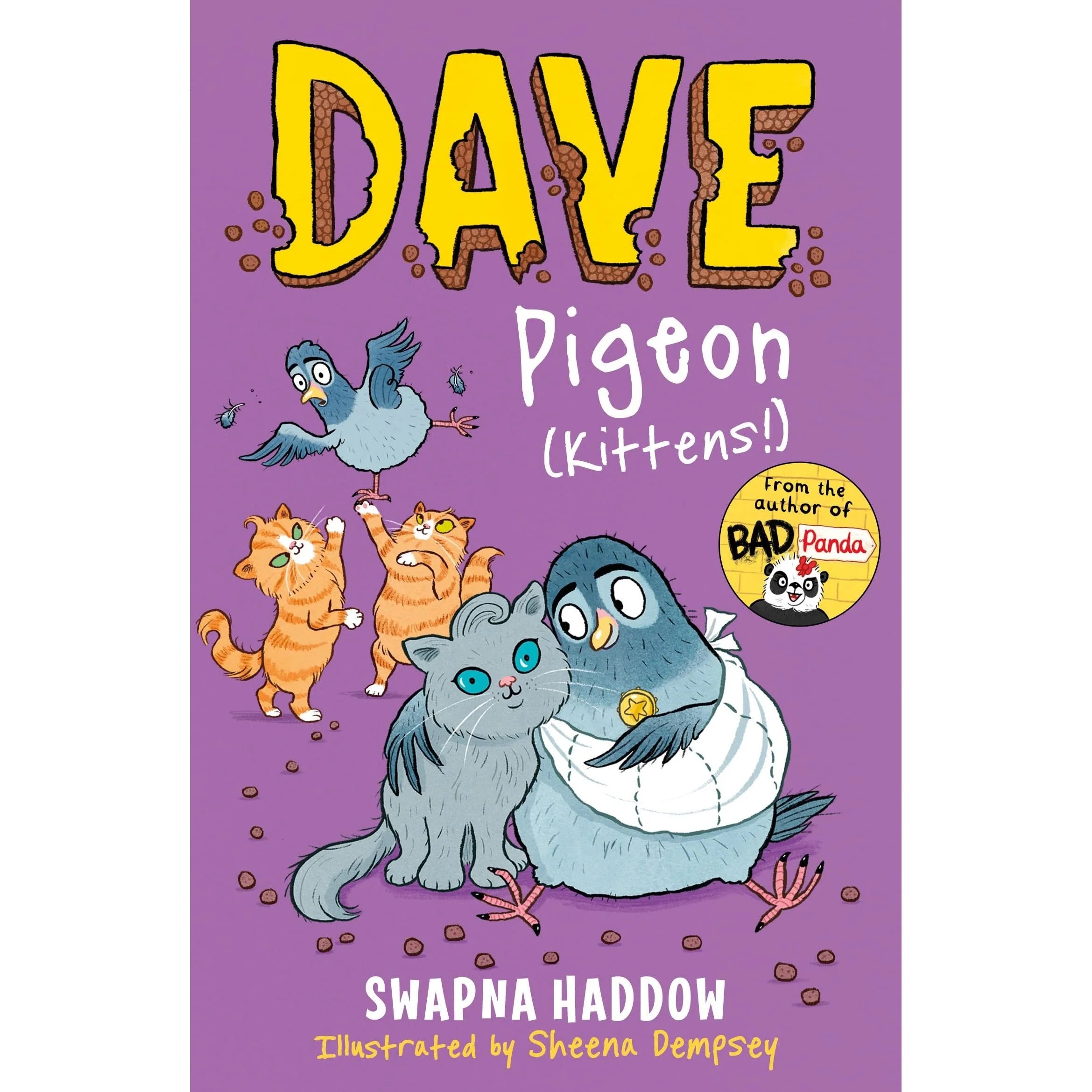 Dave Pigeon: Kittens! by Swapna Haddow - fifth book in the Dave Pigeon series, paperback edition for ages 5-8