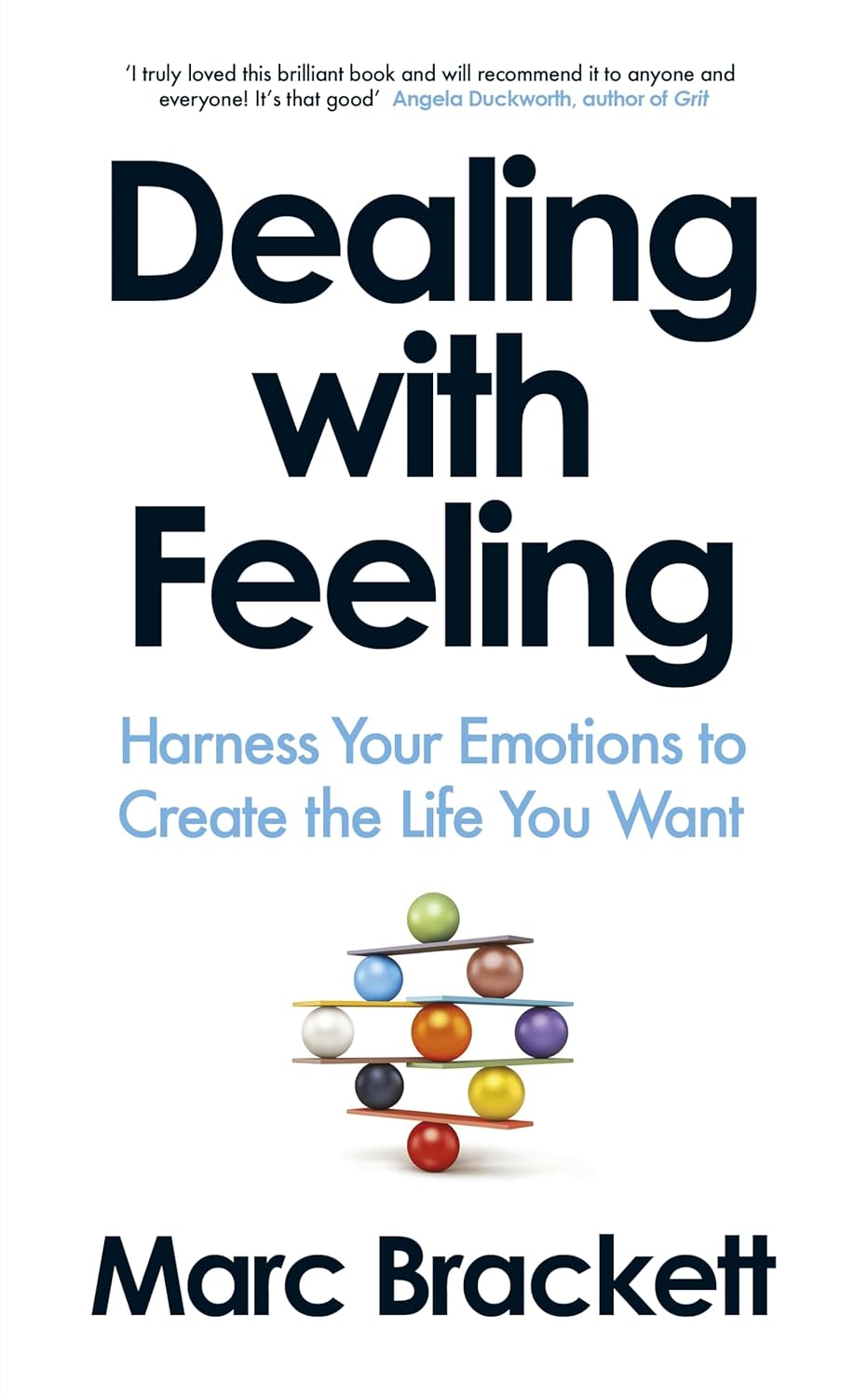 Dealing With Feeling by Marc Brackett - Non Fiction Hardback - front cover