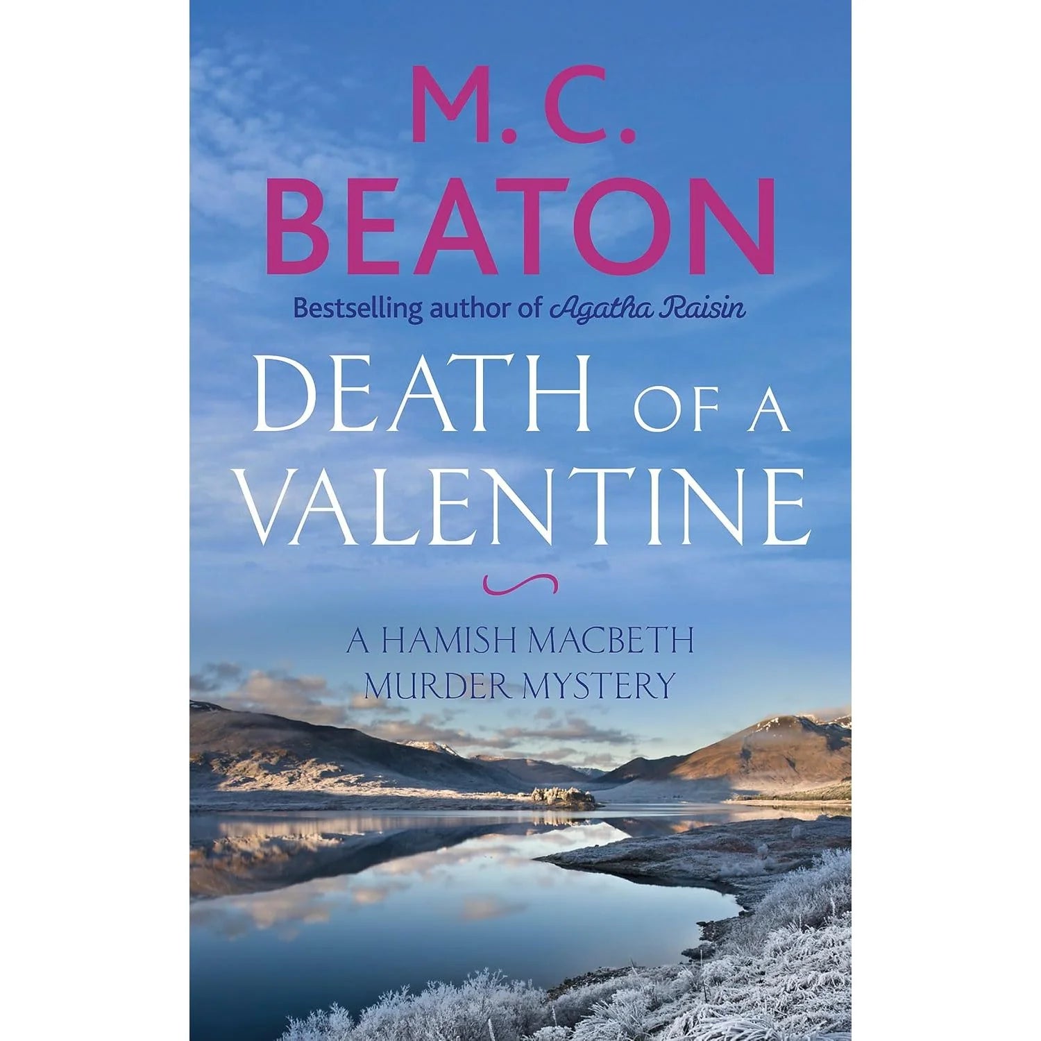 Death of a Valentine by M.C. Beaton - Hamish Macbeth Book 25 - Brand New Paperback Cosy Mystery