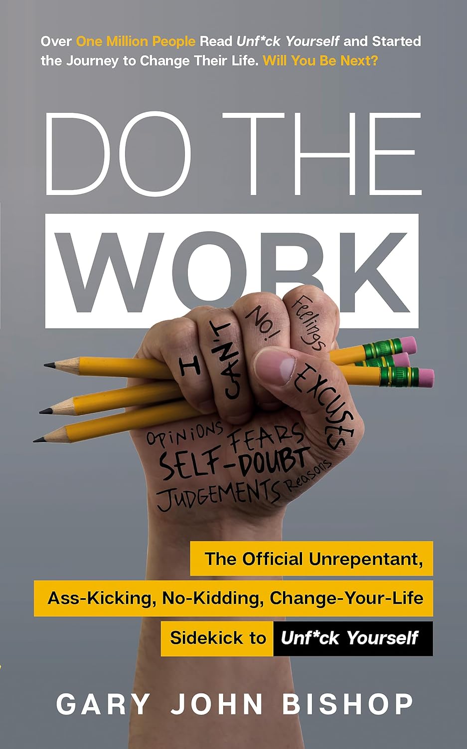 Do the Work by Gary John Bishop - official Unf*ck Yourself workbook, paperback self-help book cover