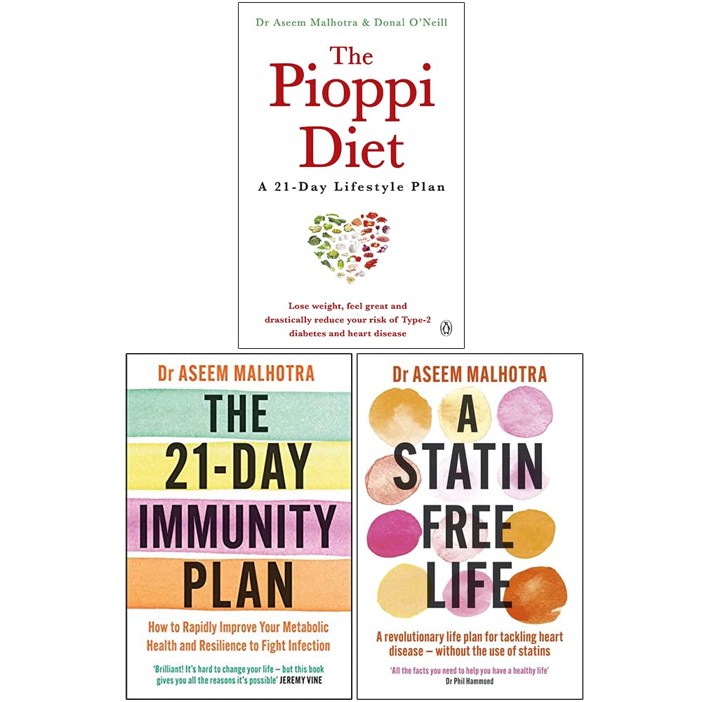 Dr Aseem Malhotra 3 Books Collection Set paperback cover featuring The Pioppi Diet, The 21-Day Immunity Plan and A Statin-Free Life