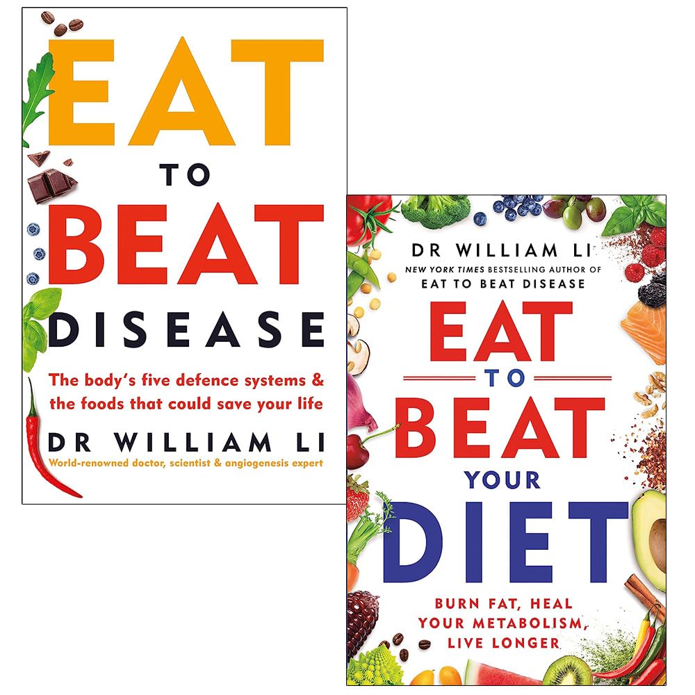 Dr William Li Eat to Beat Disease and Eat to Beat Your Diet 2 Books Collection Set - Adult Non Fiction Paperback front cover