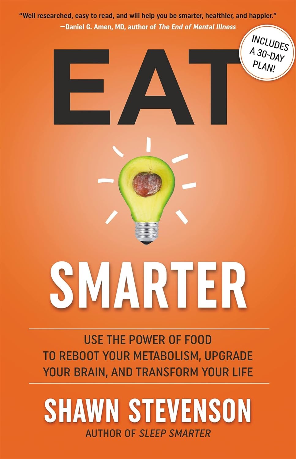 Eat Smarter by Shawn Stevenson - hardback nutrition and health book front cover