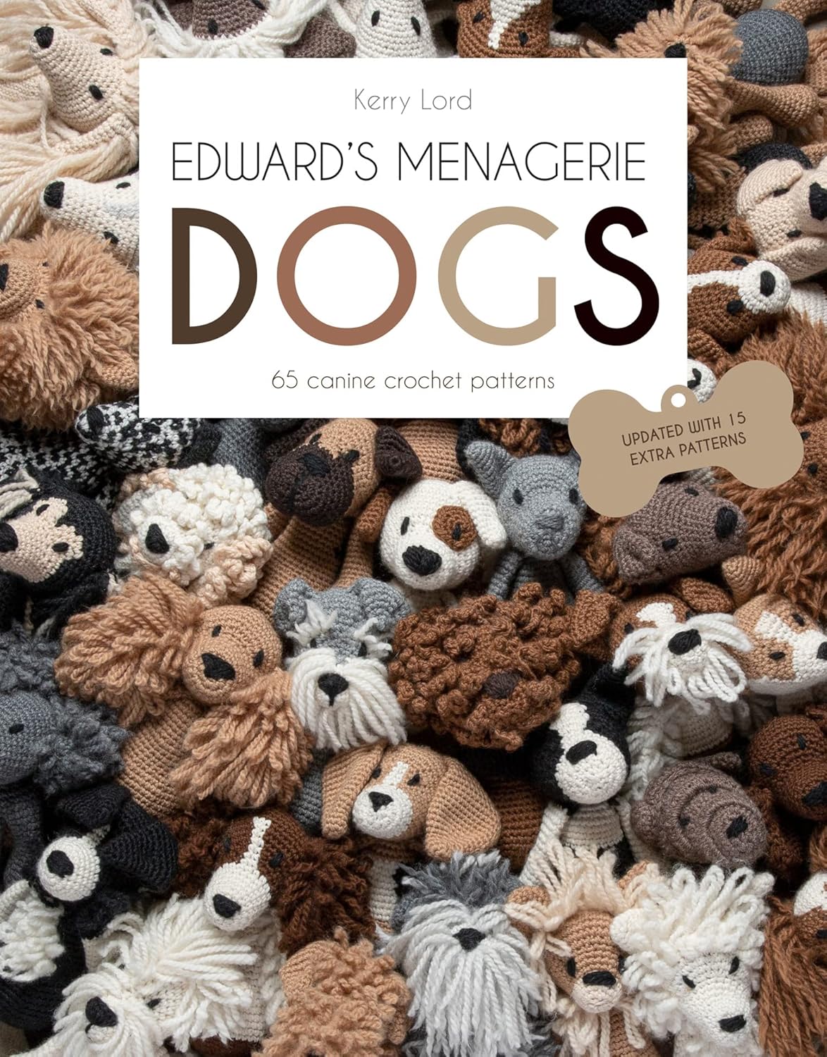 Edward's Menagerie: Dogs by Kerry Lord - hardback crochet pattern book cover with 65 canine crochet projects