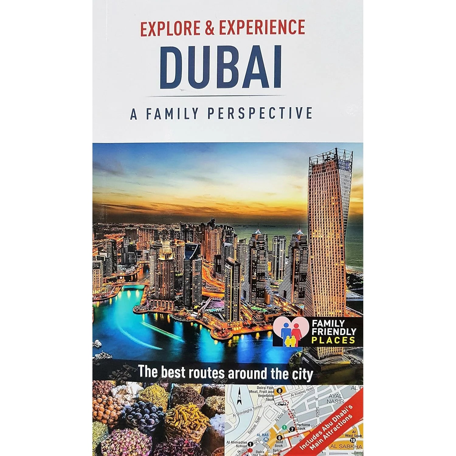 The Explore & Experience Dubai: A Family Perspective by Tim Blinks - Paperback travel book cover