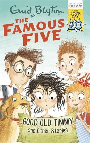 Famous Five: Good Old Timmy and Other Stories by Enid Blyton - World Book Day 2017 paperback front cover