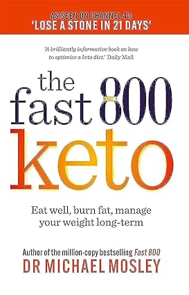 Fast 800 Keto by Dr Michael Mosley - The Fast 800 Series - New Paperback Diet Book Cover