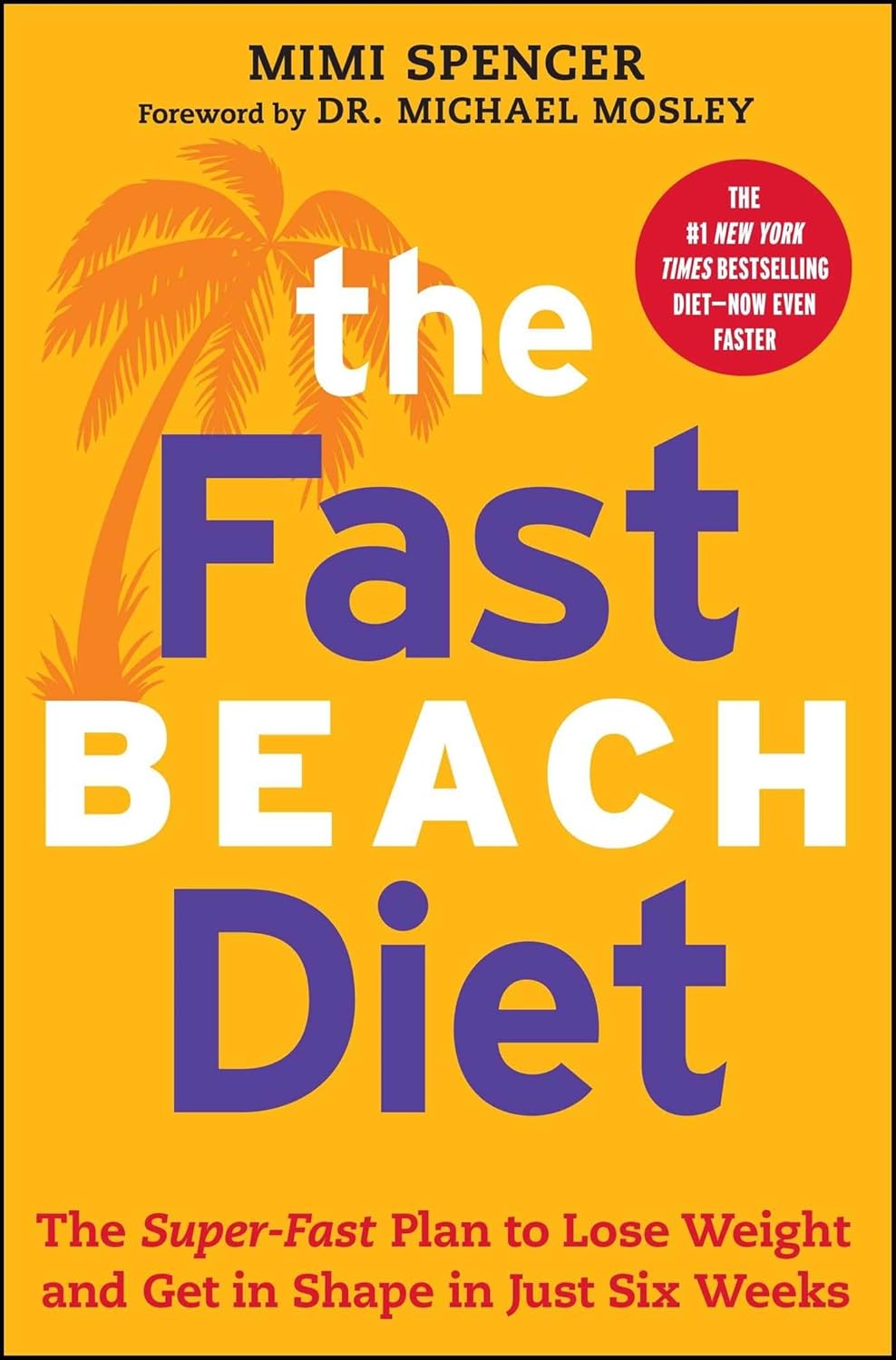 Fast Beach Diet by Mimi Spencer - Non Fiction Paperback - 6-week diet and fitness plan book cover