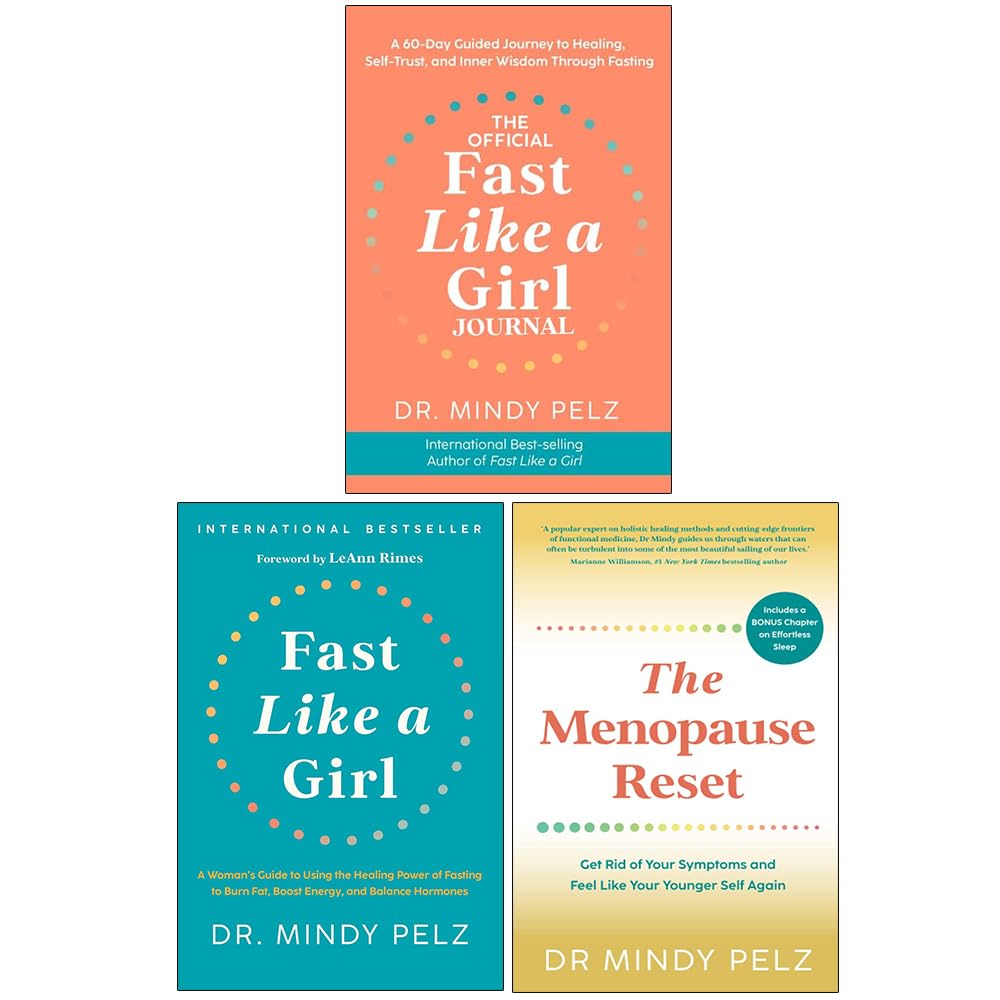 Dr Mindy Pelz 3 Book Collection Set - Fast Like a Girl, The Official Fast Like a Girl Journal and The Menopause Reset - Paperback