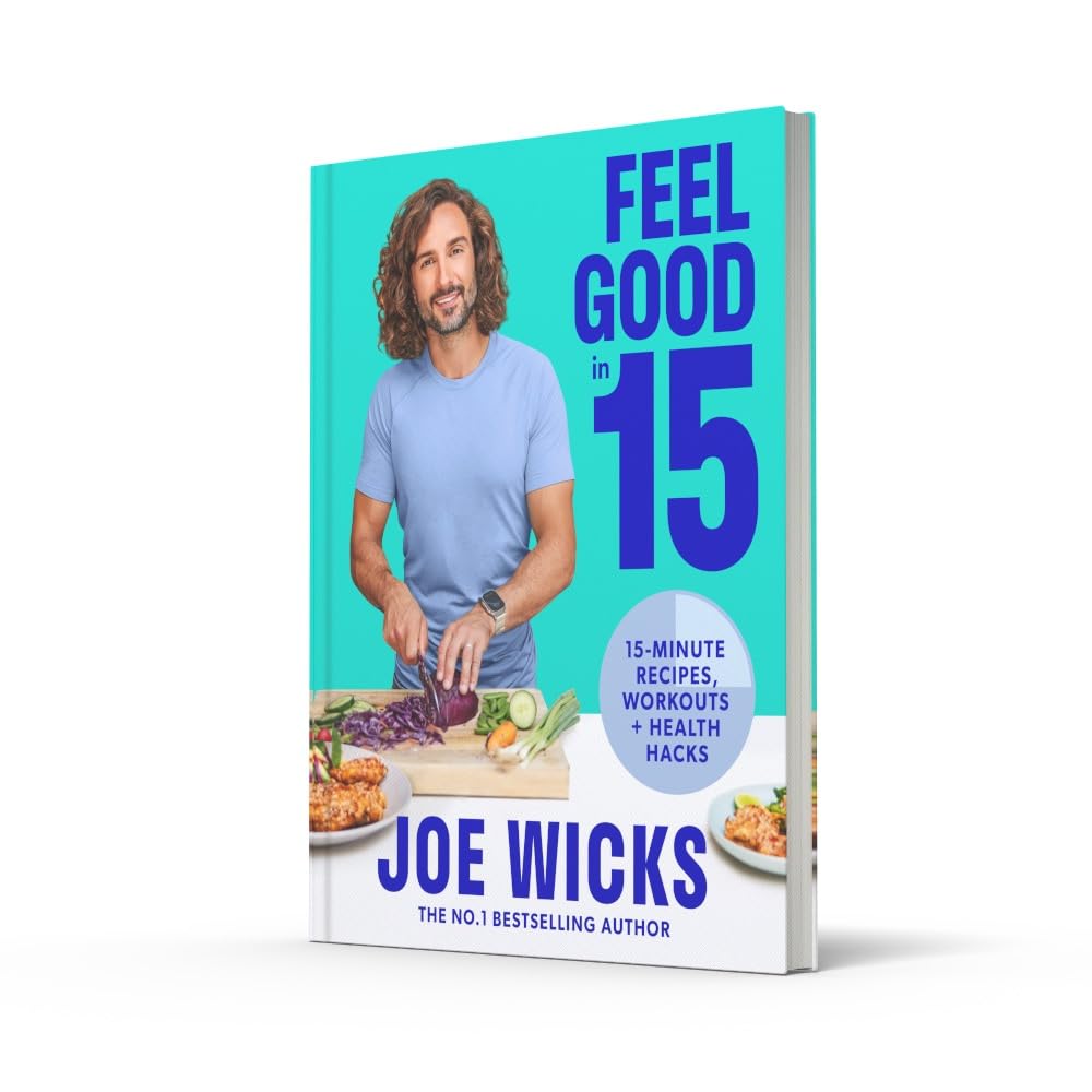 Feel Good in 15 by Joe Wicks - hardback wellness guide book front cover