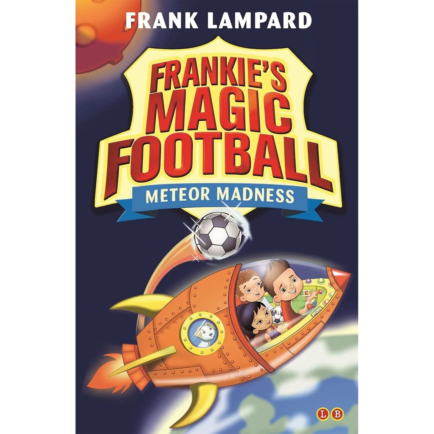 Frankie's Magic Football: Meteor Madness by Frank Lampard - Book 12 Paperback cover, ages 5+ children's football adventure