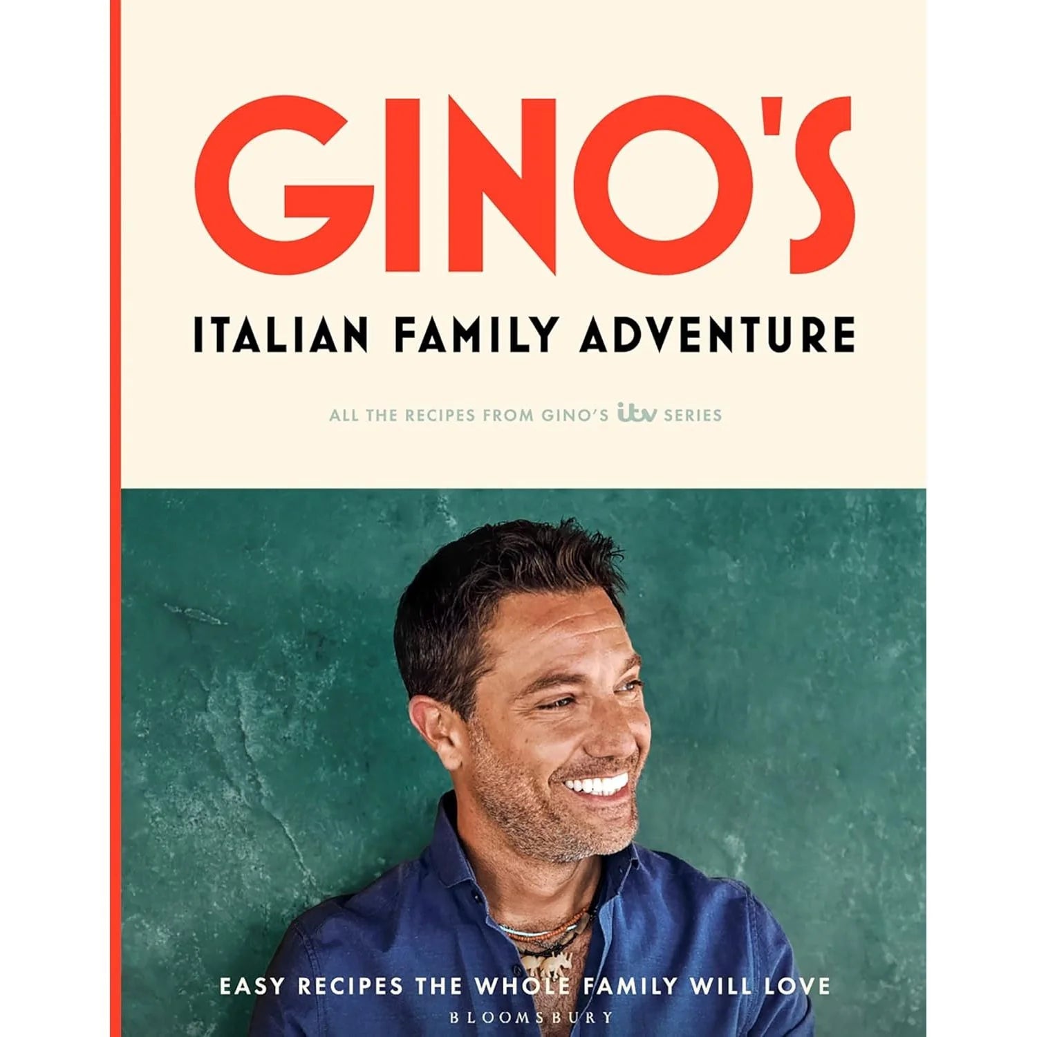Gino's Italian Family Adventure by Gino D'Acampo - hardback cookbook front cover